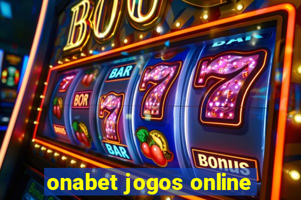 onabet jogos online