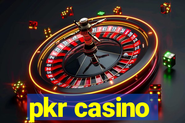 pkr casino