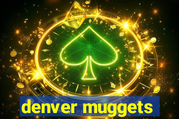 denver muggets