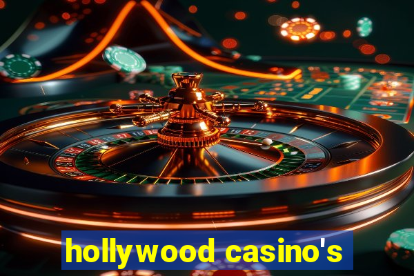 hollywood casino's