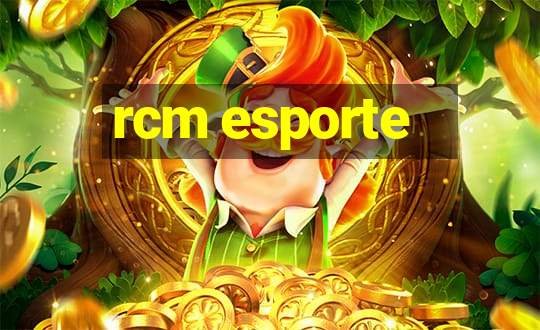 rcm esporte