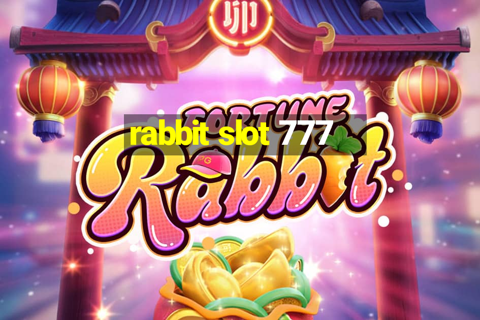 rabbit slot 777