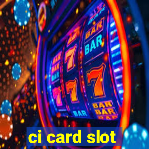 ci card slot