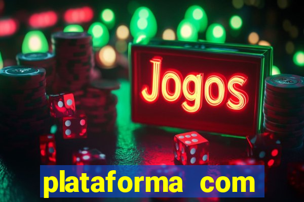 plataforma com bonus no cadastro sem deposito