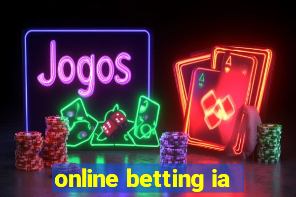 online betting ia