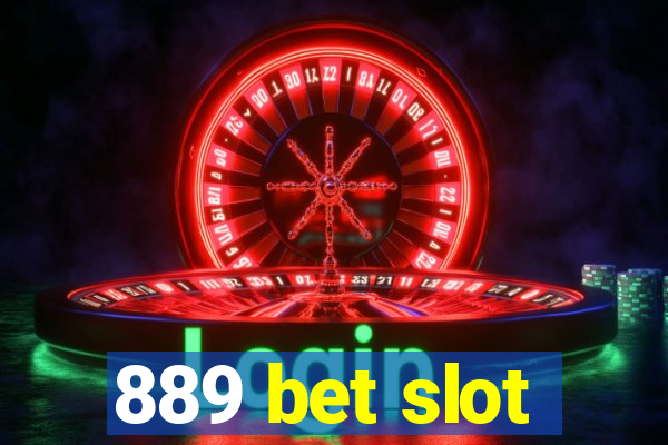 889 bet slot