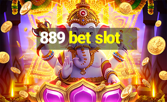 889 bet slot