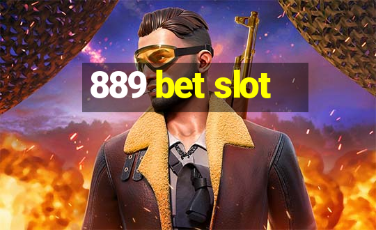 889 bet slot