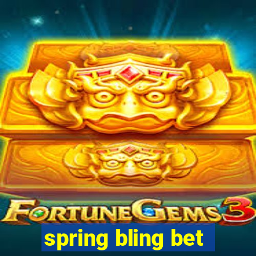 spring bling bet