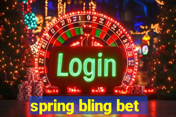 spring bling bet