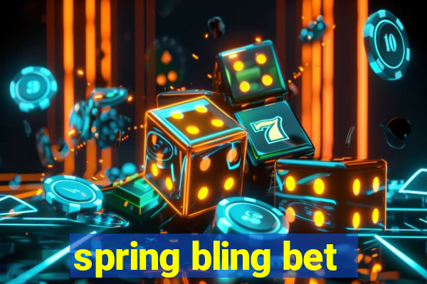 spring bling bet