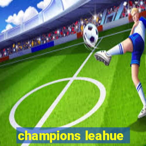 champions leahue