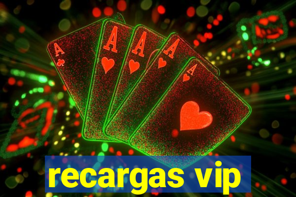 recargas vip