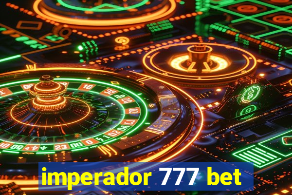 imperador 777 bet