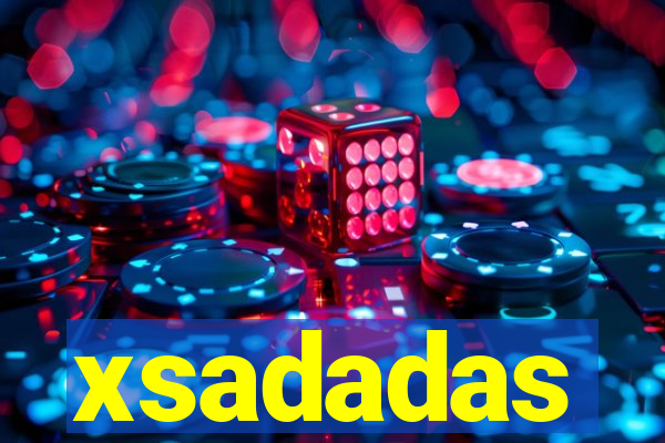 xsadadas