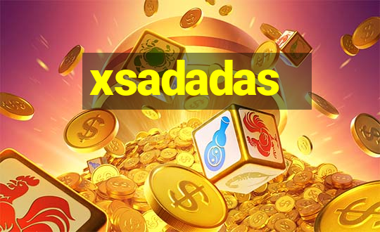 xsadadas