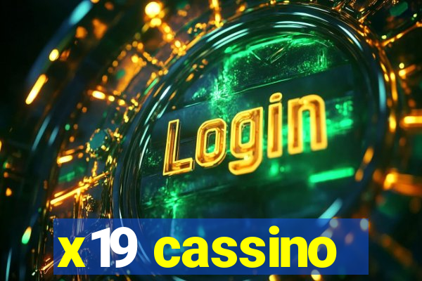 x19 cassino