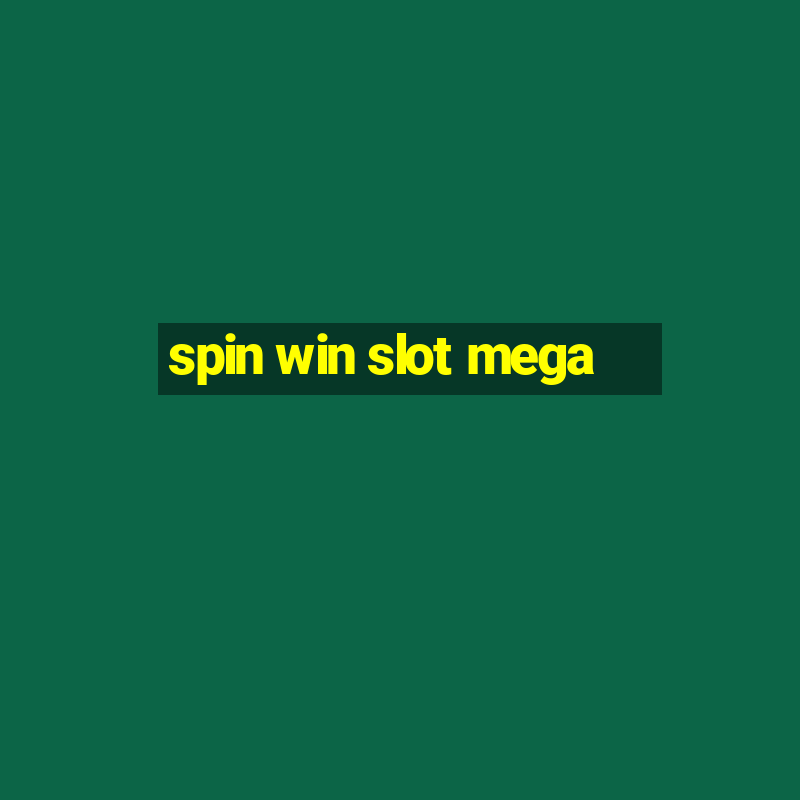 spin win slot mega