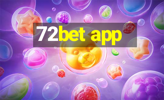 72bet app