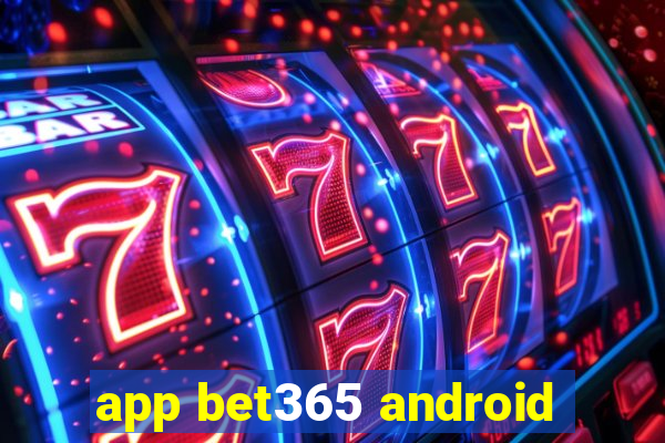 app bet365 android