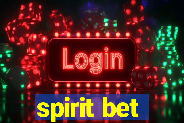 spirit bet