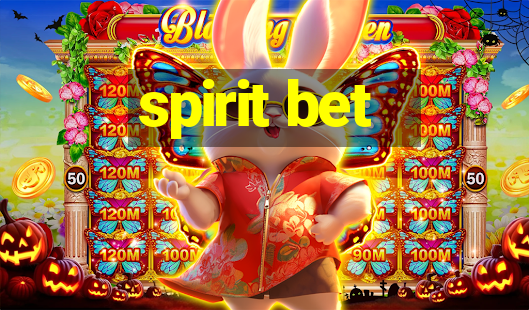 spirit bet