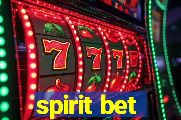 spirit bet