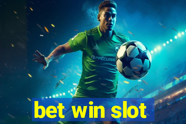 bet win slot