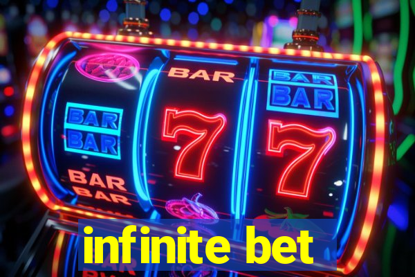 infinite bet