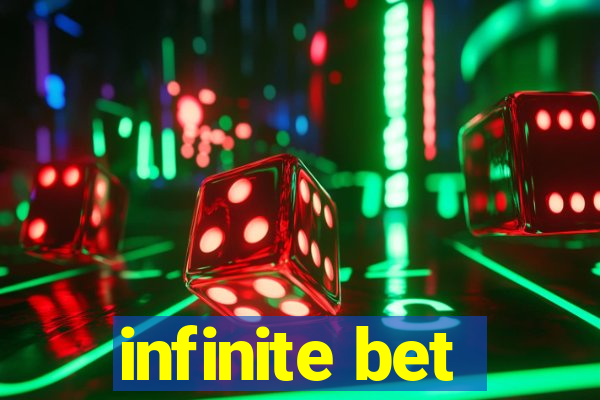 infinite bet