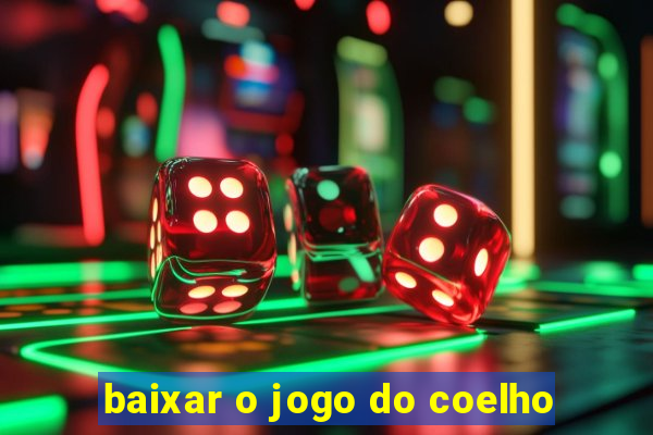 baixar o jogo do coelho