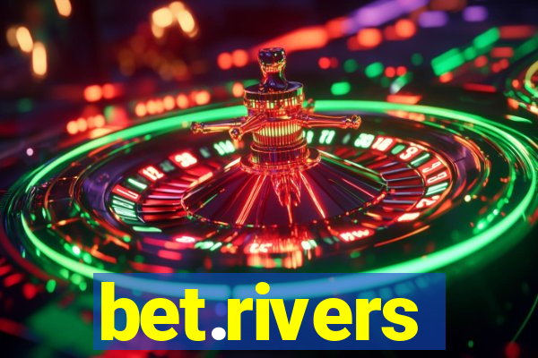 bet.rivers