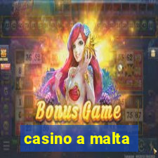 casino a malta