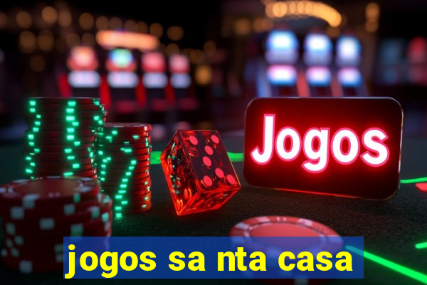 jogos sa nta casa