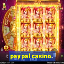 paypal casino.