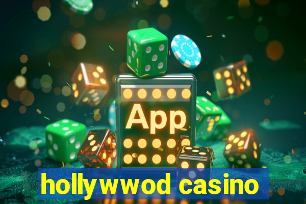 hollywwod casino