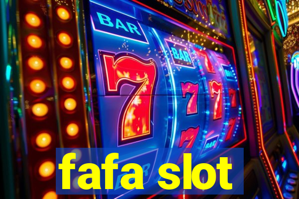 fafa slot