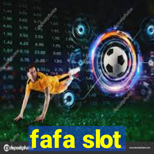 fafa slot