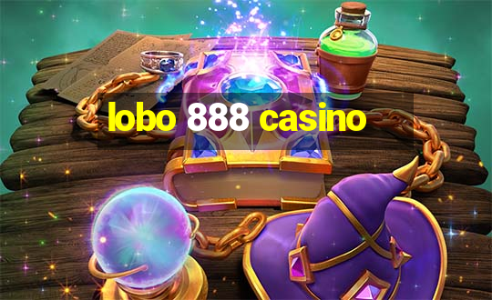 lobo 888 casino