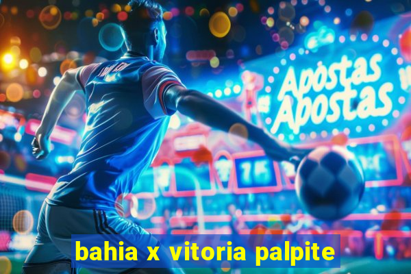 bahia x vitoria palpite