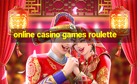 online casino games roulette