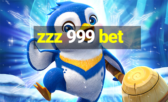 zzz 999 bet