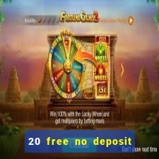 20 free no deposit casino us