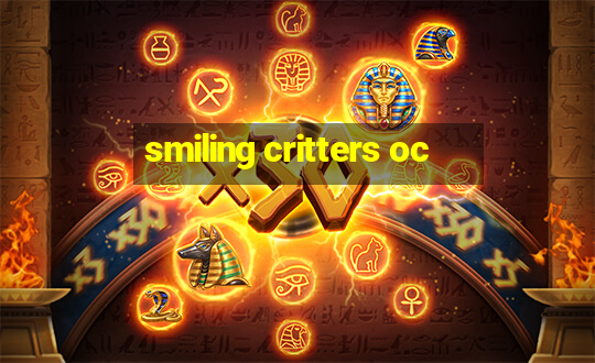 smiling critters oc