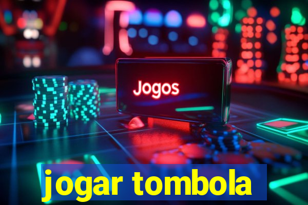 jogar tombola