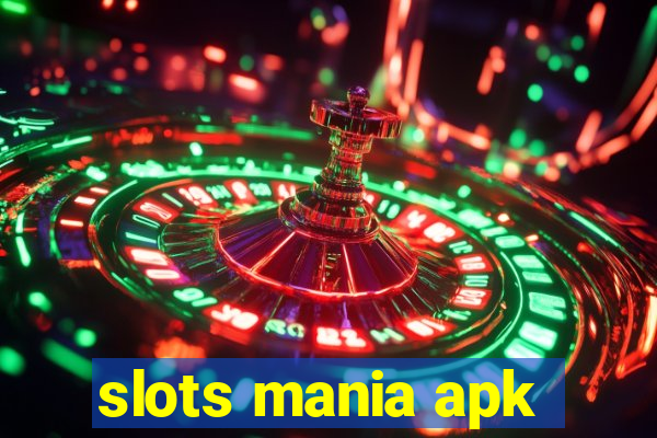 slots mania apk