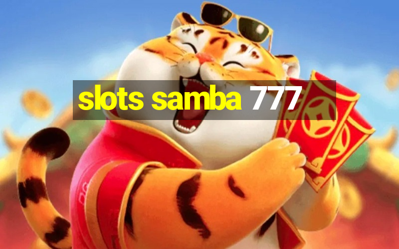 slots samba 777