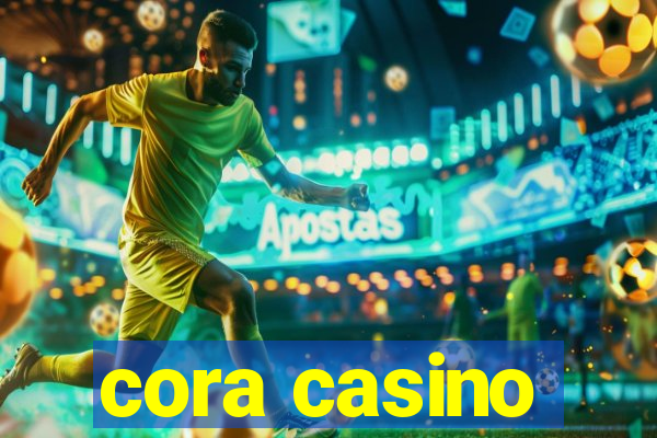 cora casino