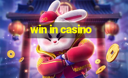 win in casino