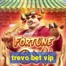 trevo bet vip